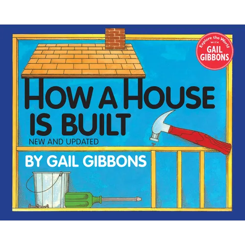 How a House Is Built - Hardcover