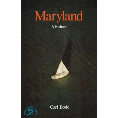 Maryland: A History - Paperback