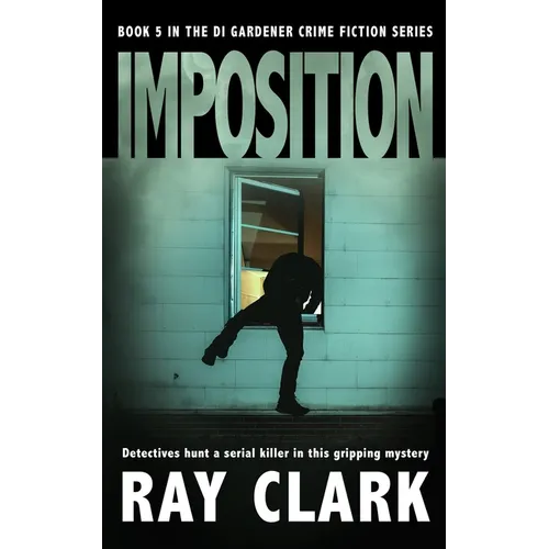Imposition: Detectives hunt a serial killer in this gripping mystery - Paperback