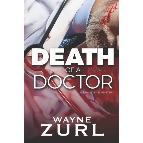 Death of a Doctor: A Sam Jenkins Mystery - Paperback