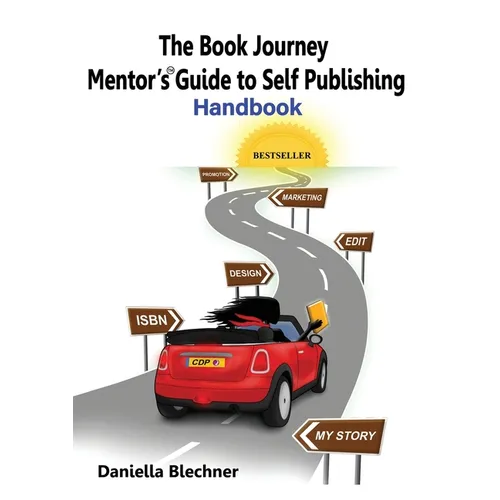 The Book Journey Mentor's Guide to Self Publishing - Paperback