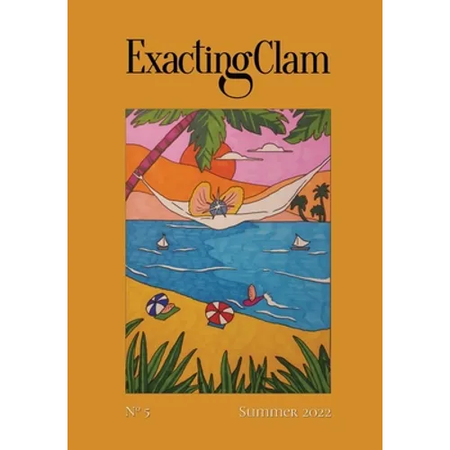 Exacting Clam No. 5: Summer 2022 - Paperback