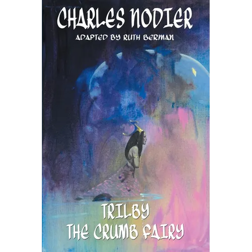 Trilby & The Crumb Fairy - Paperback