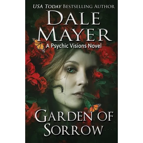 Garden of Sorrow: A Psychic Visions Novel - Paperback