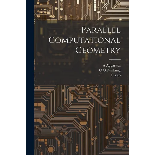 Parallel Computational Geometry - Paperback