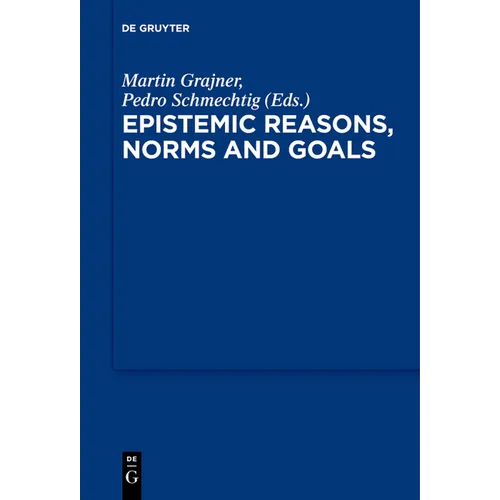 Epistemic Reasons, Norms and Goals - Paperback
