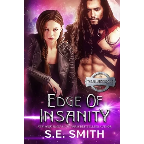 Edge of Insanity: The Alliance Book 6 - Paperback
