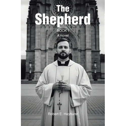 The Shepherd: Book I: A novel - Paperback