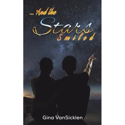 ... And the Stars Smiled - Paperback