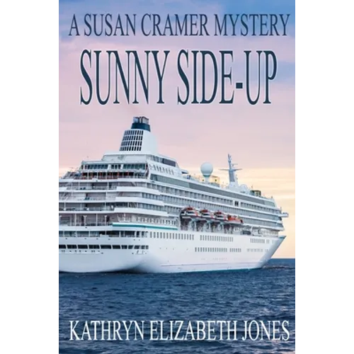 Sunny Side-Up: A Susan Cramer Mystery - Paperback