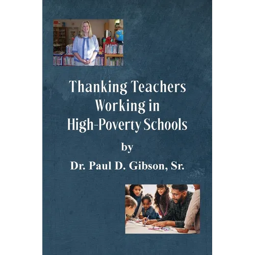 Thanking Teachers Working in High-Poverty Schools - Paperback