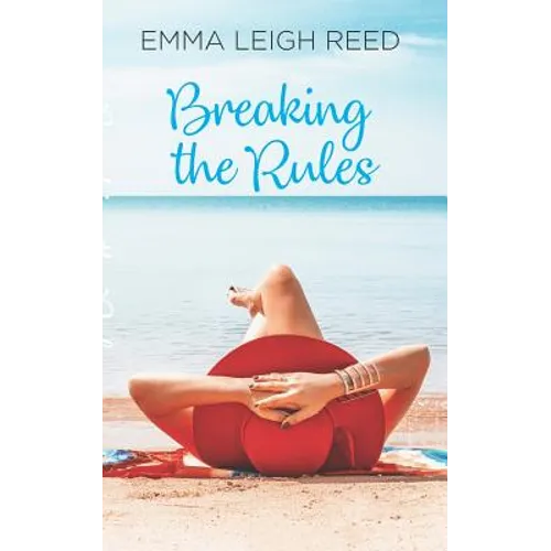 Breaking the Rules - Paperback