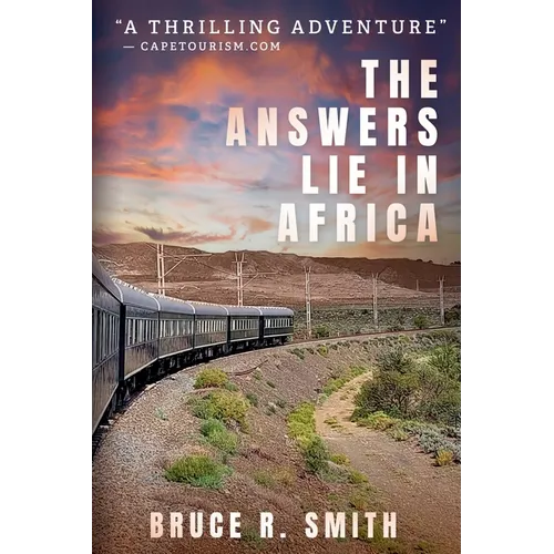 The Answers Lie in Africa - Paperback