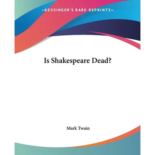 Is Shakespeare Dead? - Paperback