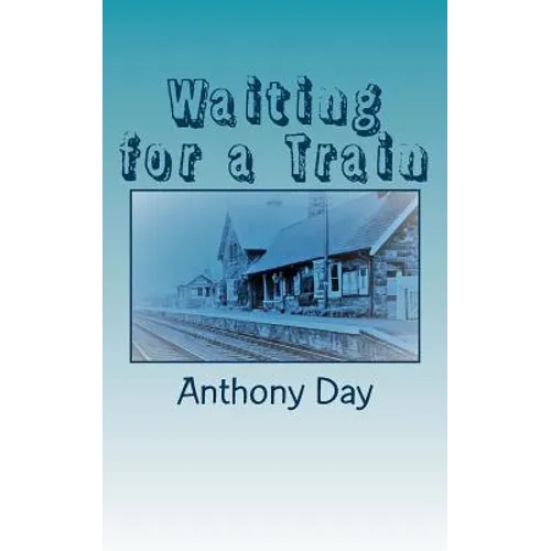 Waiting for a Train - Paperback