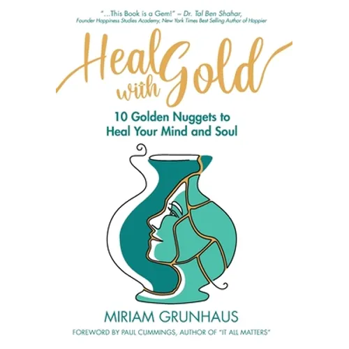 Heal with Gold - Hardcover