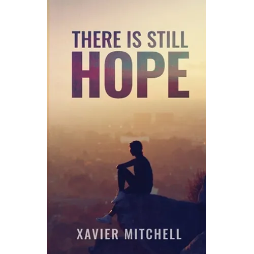 There is Still Hope - Paperback