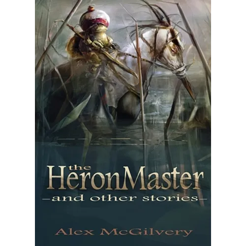 The Heronmaster and other stories - Paperback