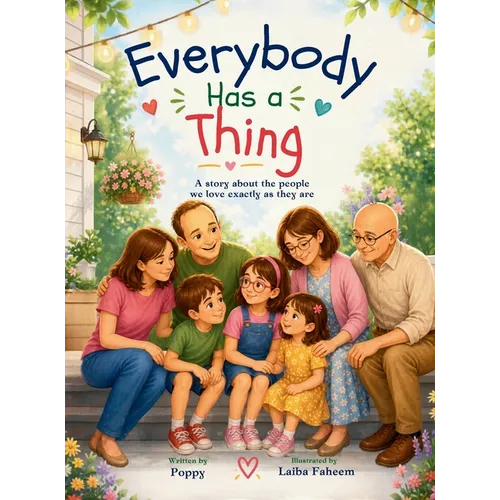 Everybody Has a Thing - Hardcover