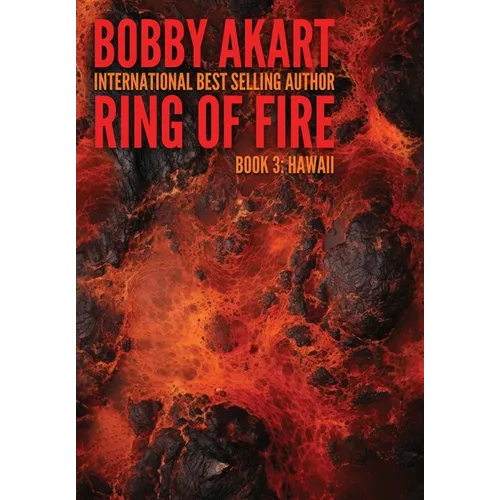 Ring of Fire Hawaii: A Disaster Thriller - Hardcover