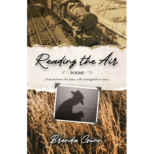 Reading the Air: Poems: From Between the Lines, A Life Reimagined in Verse - Paperback