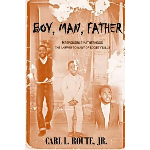 Boy, Man, Father - Paperback