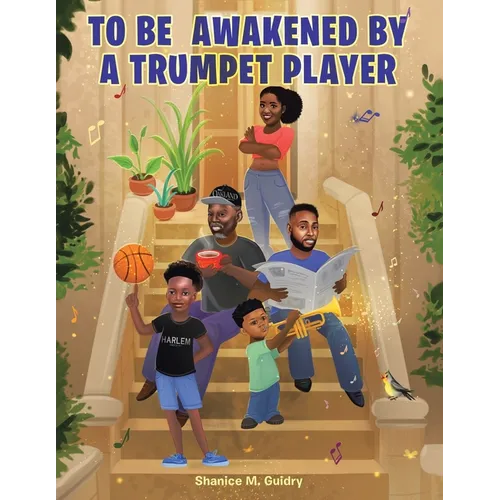 To Be Awakened by a Trumpet Player - Paperback