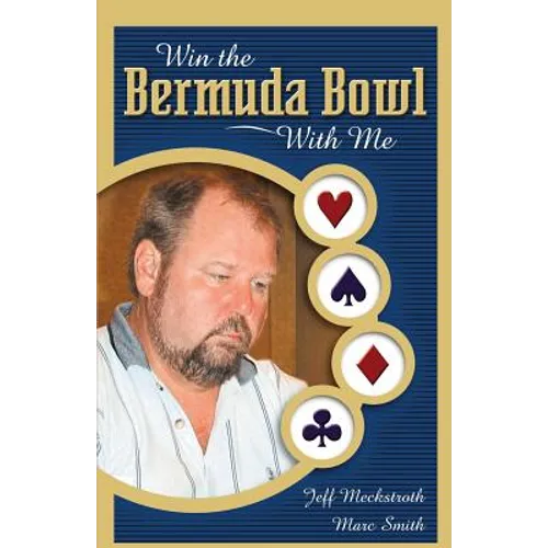 Win the Bermuda Bowl with Me - Paperback