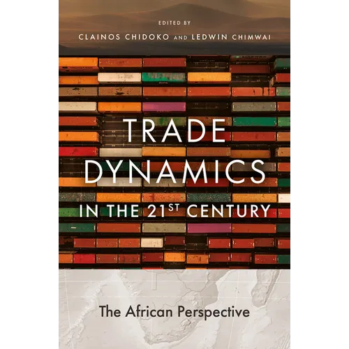 Trade Dynamics in the 21st Century - Hardcover