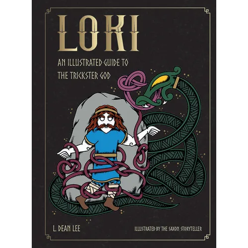 Loki: An Illustrated Guide to the Trickster God