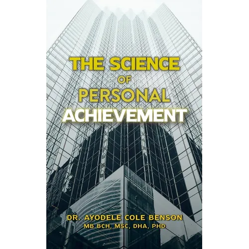 The Science of Personal Achievement - Paperback