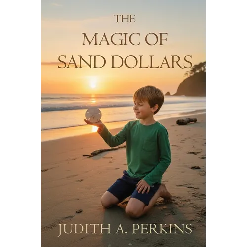 The Magic of Sand Dollars - Paperback
