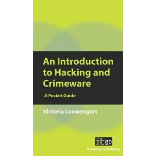 An Introduction to Hacking and Crimeware: A Pocket Guide - Paperback