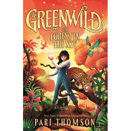 Greenwild: The Forest in the Sky - Hardcover