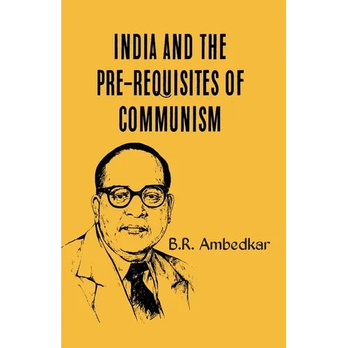 India and the Prerequisties of Communism - Paperback