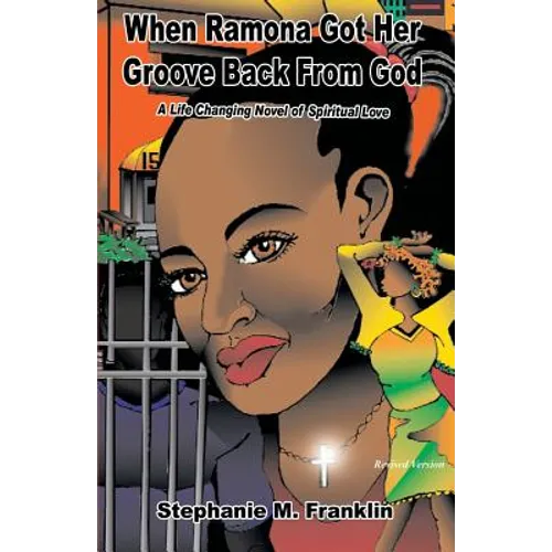When Ramona Got Her Groove Back from God - Paperback