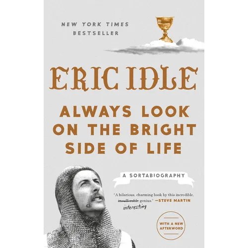 Always Look on the Bright Side of Life: A Sortabiography - Paperback