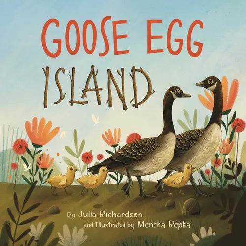 Goose Egg Island - Hardcover