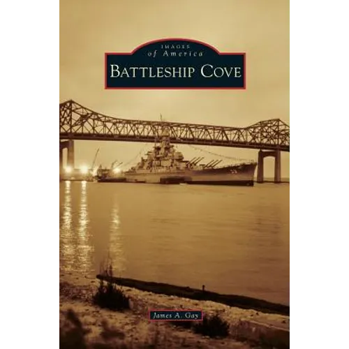 Battleship Cove - Hardcover