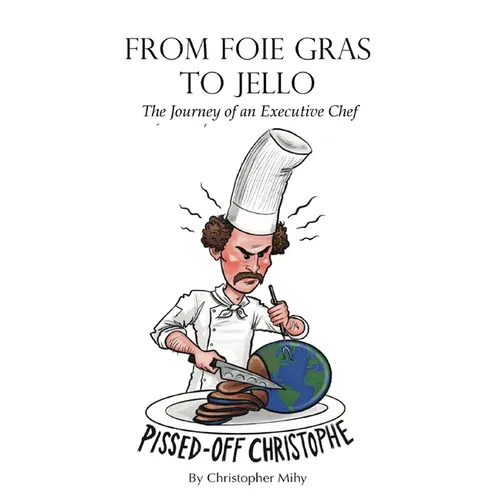 From Foie Gras to Jello - Paperback
