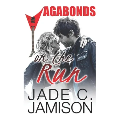 On the Run: (Vagabonds Book 1: A Rockstar Romance Series) - Paperback