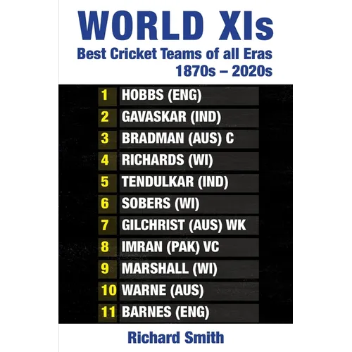 World XIs: Best Cricket Teams of All Eras, 1870s - 2020s - Paperback