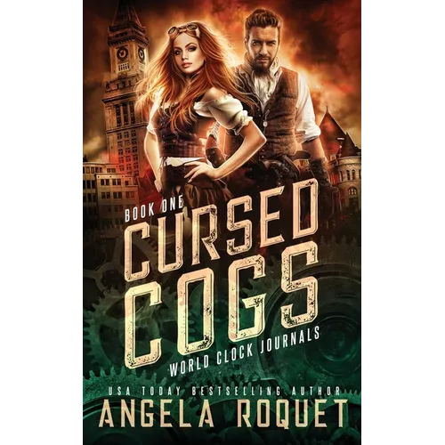 Cursed Cogs: A Dystopian Steampunk Romance - Paperback