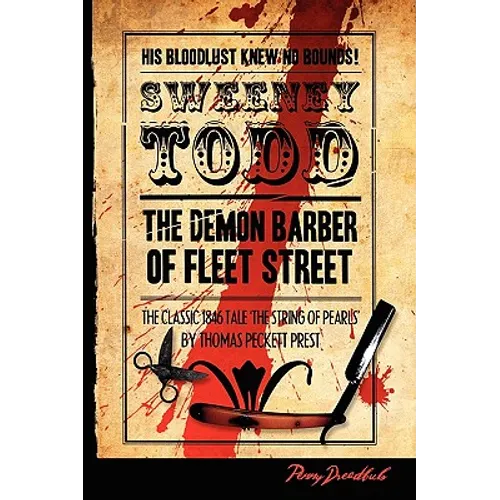 Sweeney Todd: The Demon Barner Of Fleet Street: The String Of Pearls - Paperback