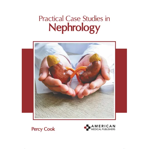 Practical Case Studies in Nephrology - Hardcover