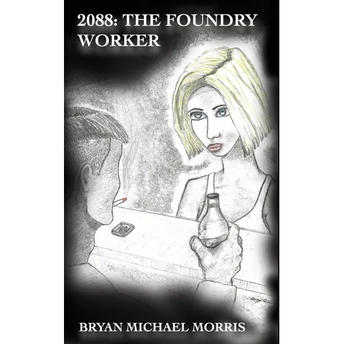 2088: The Foundry Worker - Paperback