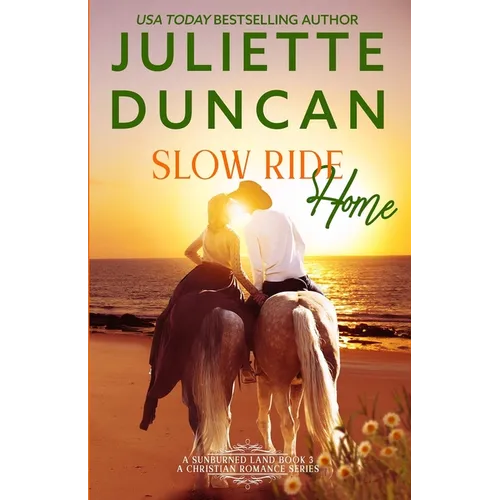 Slow Ride Home: A Mature-Age Christian Romance - Paperback