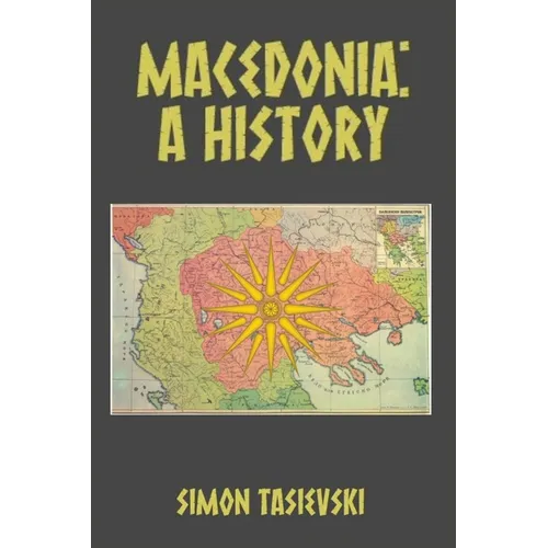 Macedonia: A History - Paperback