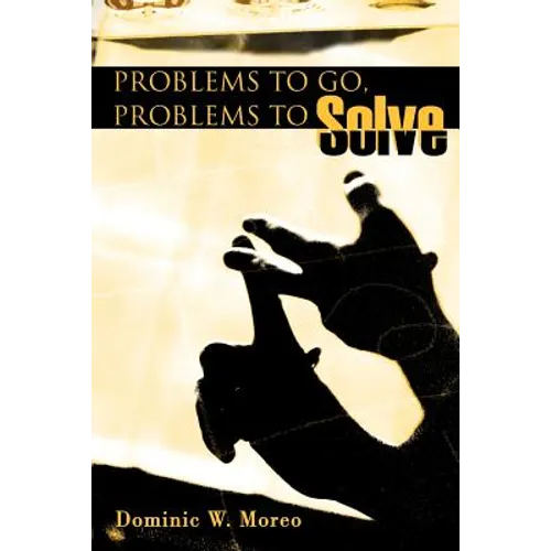 Problems to Go, Problems to Solve - Paperback