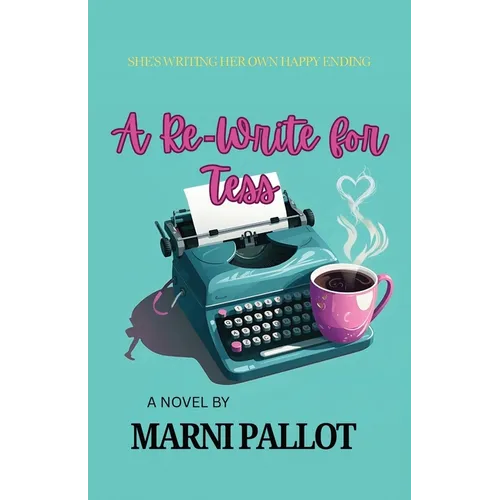 A Re-Write for Tess - Paperback
